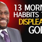 Dr. Myles Warning: 13 Morning Habits That Displease God—Most People Are Unaware! #MorningFaithCheck ‣ Witness21