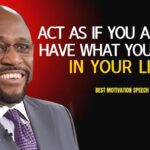 Dr Myles Reveals : How Acting as If You Already Have What You Want Can Transform Your Life| #ActAsIf ‣ Witness21