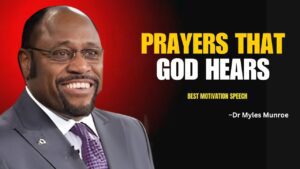 Myles Munroe Reveals: Prayers That Bring God Closer to You Instantly! ‣ Witness21