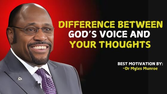 The Clear Difference Between God's Voice and Your Thoughts | DR MYLES MUNROE SPEECH.#christianfaith ‣ Witness21