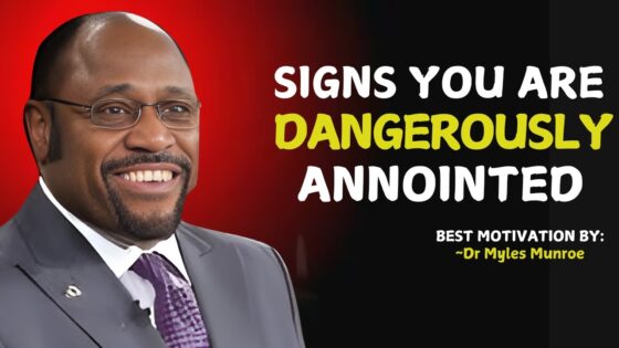 Signs You Are Dangerously Anointed by God. " Myles Munroe Teachings ". ' divine calling ' ‣ Witness21