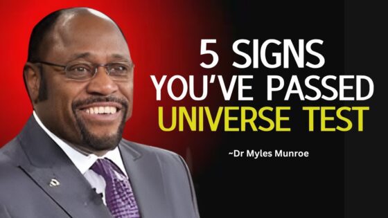 Dr Myles Reveals : 5 Clear Signs You’ve Passed God’s Test for the Next Level. #GodsTestPassed ‣ Witness21