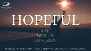 Finding Hope in the Midst of Depression ‣ Witness21