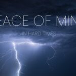 Peace of Mind in Hard Times ‣ Witness21