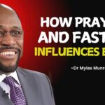 Dr Myles Informs : Prayer & Fasting Guide To Spiritual Influence On Earth #UnlockingDivineInfluence ‣ Witness21