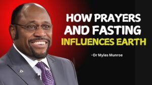 Dr Myles Informs : Prayer & Fasting Guide To Spiritual Influence On Earth #UnlockingDivineInfluence ‣ Witness21