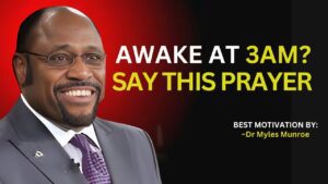 Wake Up At 3 AM? Here's What To Do First . " Myles Munroe " #ChristianMotivation ‣ Witness21