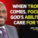 When Hardships Come, Rest in God’s Everlasting Care. || Myles Munroe || #christianmotivation ‣ Witness21