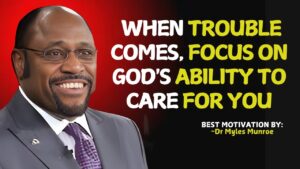 When Hardships Come, Rest in God’s Everlasting Care. || Myles Munroe || #christianmotivation ‣ Witness21