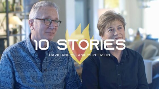 10 Stories | David and Melanie McPhersons ‣ Witness21