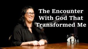 The Encounter With God That Transformed Me - Maree Orr ‣ Witness21