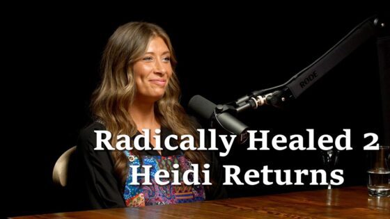 Radically Healed 2: Heidi Returns ‣ Witness21