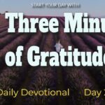 New Daily Devotional- 3 Minutes Gratitude Day 2 ‣ Witness21