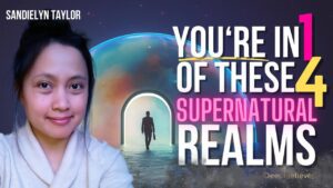 You're In 1 of These 4 Supernatural Realms - Find Out Which One & Why It Matters || Deep Believer ‣ Witness21