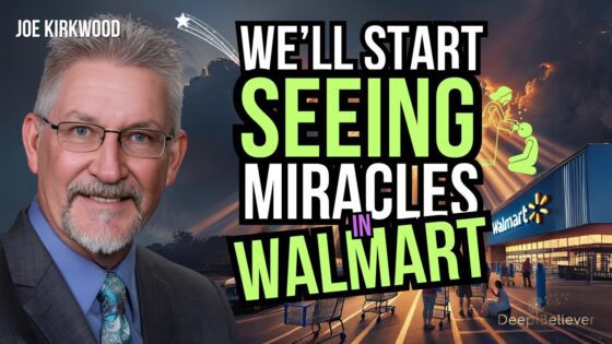 We'll Start Seeing Miracles In WalMart! | Deep Believer ‣ Witness21