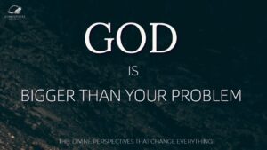 God's Bigger Than Your Problems ‣ Witness21