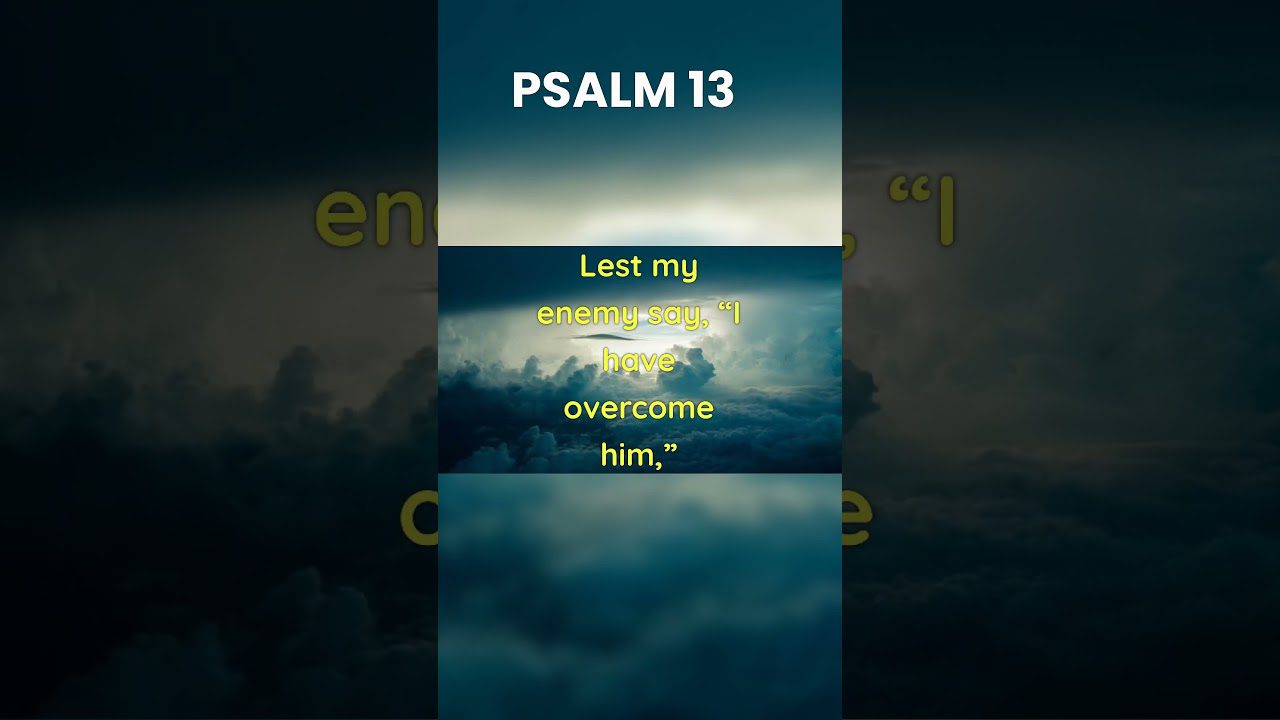 Psalm 13 KJV ‣ Witness21