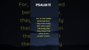 Psalm 11 KJV ‣ Witness21