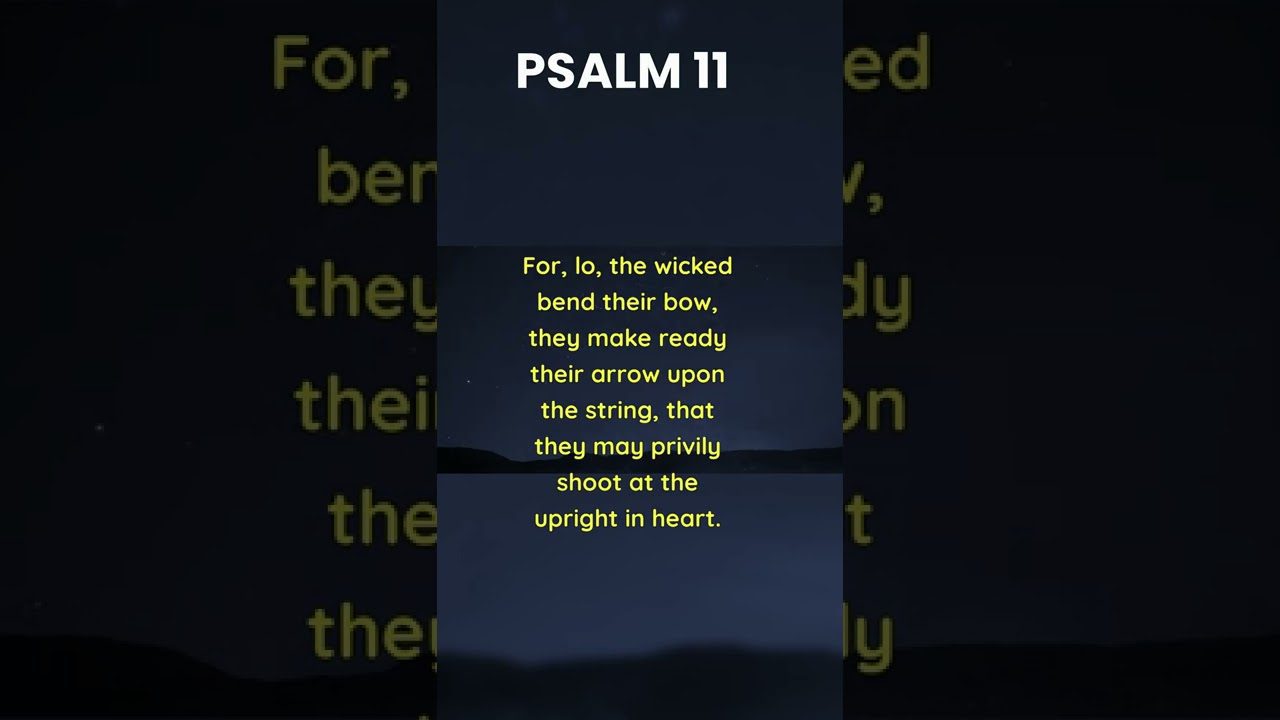 Psalm 11 KJV ‣ Witness21