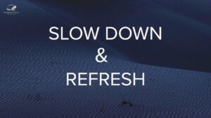 Slow Down and Be Refreshed ‣ Witness21