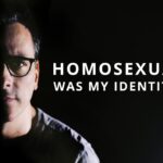 Homosexuality Was My Identity ‣ Witness21