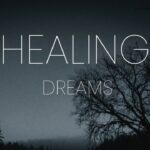 Healing Dreams: Relax To God's Voice ‣ Witness21