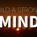 Being Mentally Strong in 2024: Transform Your Mind ‣ Witness21