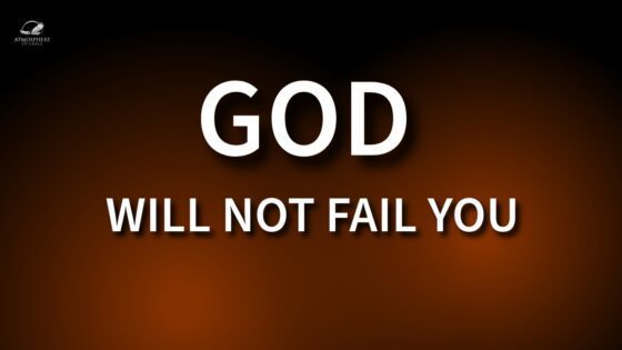 God's Promise to NEVER Fail You! ‣ Witness21