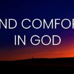 Find Comfort In God ‣ Witness21