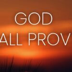 God Shall Provide For You ‣ Witness21