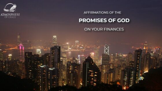 Affirmations of Promises of God for Finances ‣ Witness21