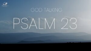 Psalm 23: God's Personal Message for You ‣ Witness21