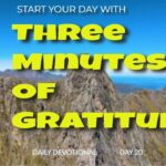 New Daily Devotional- 3 Minutes Gratitude Day 20 ‣ Witness21