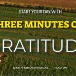 New Daily Devotional- 3 Minutes of Gratitude Day 29 ‣ Witness21