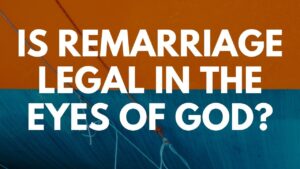 Is Remarriage Legal? - Your Questions, Honest Answers ‣ Witness21