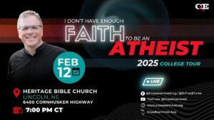 LIVE from Heritage Bible Church (Lincoln, NE) – IDHEFTBAA - Does God Exist?, Truth Seekers - Cross Examined