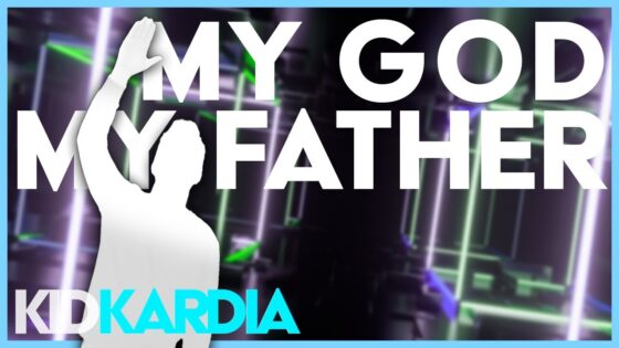 MY GOD, MY FATHER || KIDS WORSHIP w/ MOTIONS @NewSpringWorship - Kingdom Kids Zone, Sing With Me - Kid Kardia