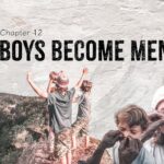Chapter 12 title and a group of boys on a hill raising their arms, with close-up faces showing dirt on hands to convey maturity themes.
