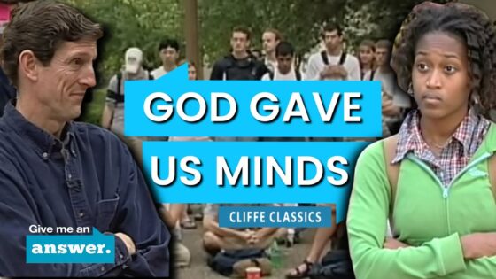 Cliffe Knechtle | Rational Minds Are A Gift From God | Give Me an Answer - Q&A Sessions, Truth Seekers - Give Me An Answer with Stuart & Cliffe Knechtle