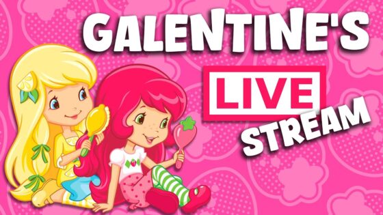 💕 Strawberry Shortcake Galentine's Livestream 💕 Strawberry Shortcake 💕 - Kids TV Series, Kingdom Kids Zone - Strawberry Shortcake - WildBrain