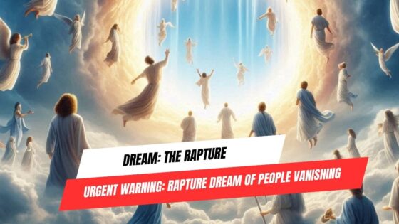 Urgent Warning: Rapture Dream of People Vanishing ‣ Witness21