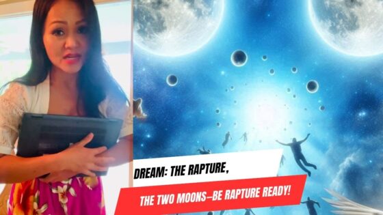 Dream: The Rapture, The Two Moons—Be Rapture Ready! ‣ Witness21