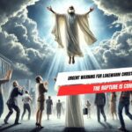 Urgent Warning for Lukewarm Christians: The Rapture Is Coming ‣ Witness21