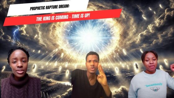 Prophetic Rapture Dream: The King Is Coming - Time Is Up! ‣ Witness21