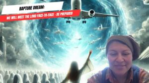 Rapture Dream: We Will Meet the Lord Face-to-Face – Be Prepared ‣ Witness21