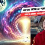 Rapture Dream: Sky Portal Opens - Jesus is Coming - God's Preparation for His People ‣ Witness21