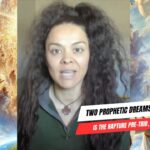 Two Prophetic Dreams Confirmed: Is the Rapture Pre-Trib, Mid-Trib, or Post-Trib? ‣ Witness21