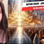 Rapture Dream – Judgment Day – We Are Living in the Last Days ‣ Witness21