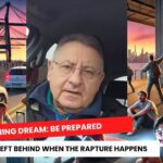 Warning Dream: Be Prepared – Don't Get Left Behind When the Rapture Happens ‣ Witness21