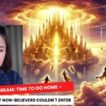 Rapture Dream: Time to Go Home – The Golden City Non-Believers Couldn't Enter ‣ Witness21